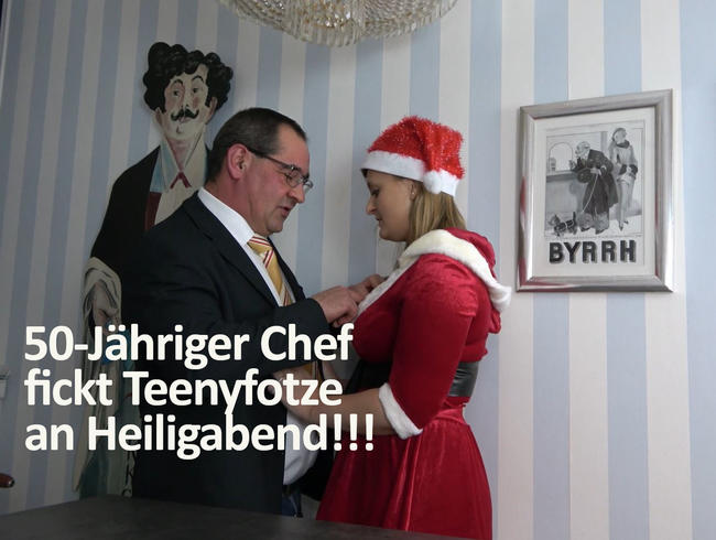 50-Jähriger Chef fickt Teenyfotze an Heiligabend!!!