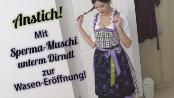 Anstich! Mit frisch gefickter Sperma-Muschi unterm Dirndl zur Wasen-Erföffnung!