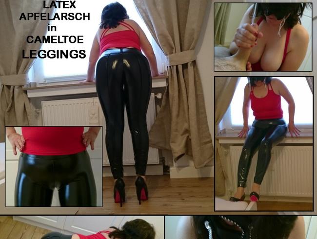 Apfelarsch und Cameltoe in Latex Leggings