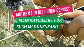 Auf Rømø in die Dünen gepisst – Mein Natursekt für Euch im Dünensand