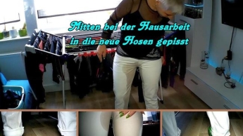 Bei der Hausarbeit in die Hose gepisst!