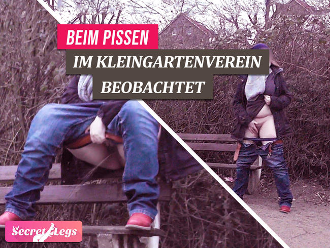 Beim Pissen im Kleingartenverein beobachtet