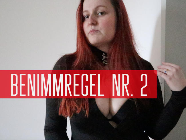 Benimmregel Nr. 2