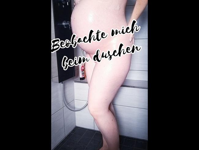 Beobachte mich beim Duschen