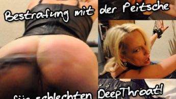 Bestrafung mit der Peitsche fuer schlechten DeepThroat