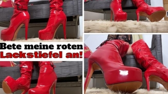 Bete meine roten Lackstiefel an!