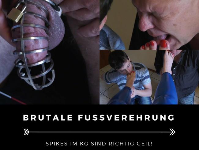 Brutale Fußverehrung