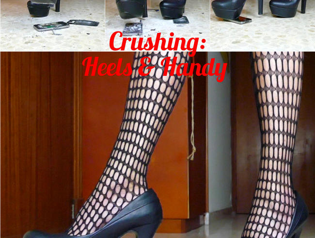 Crushing: Heels & Handy