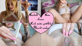 Cuckold cum cleaner – Leck meine göttliche Muschi sauber