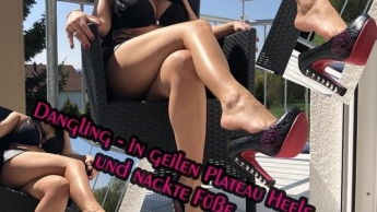 Dangling – in geilen Plateau Heels (mit Muschiblitzer ;))