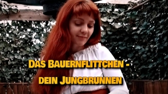 Das Bauernflittchen – dein Jungbrunnen?