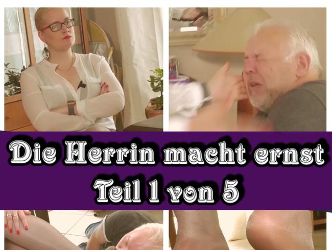 Die Herrin macht ernst Teil 1 von 5