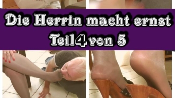 Die Herrin macht ernst Teil 4 von 5