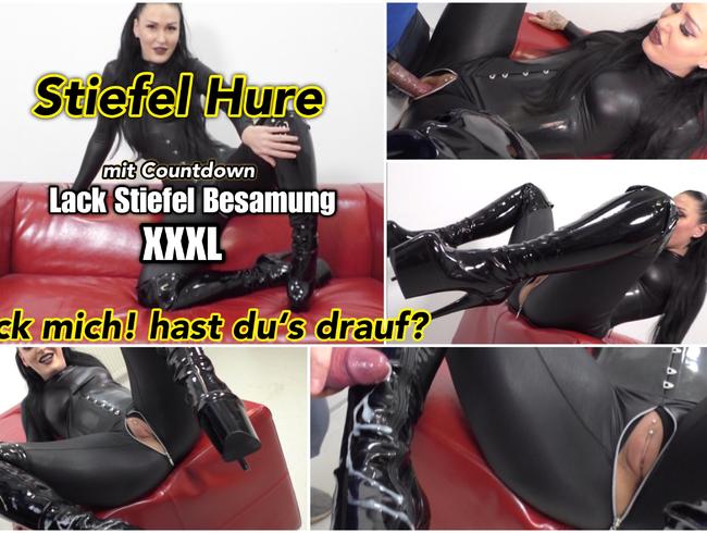 Die Stiefel Hure – Lack Besamung XXXL !