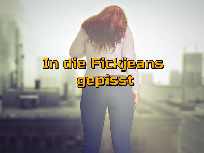 District 19 – In die Fickjeans gepisst