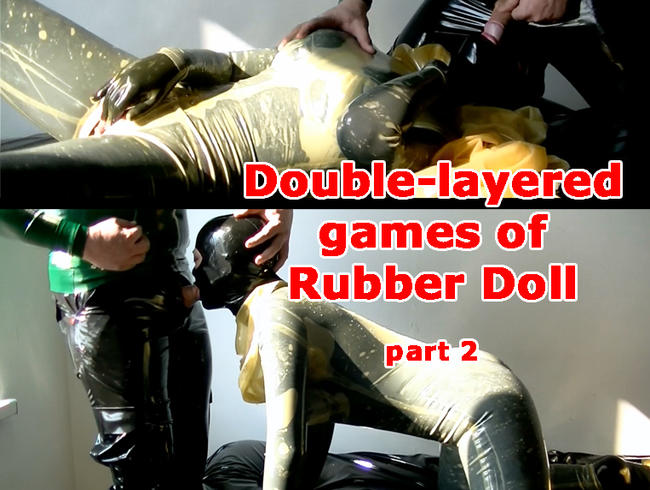 Double-Layer-Spiele von Rubber Doll (Teil 2)