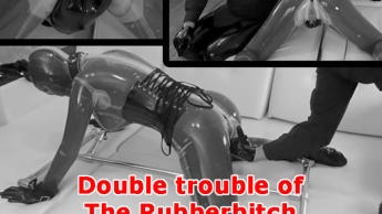 Double trouble of The Rubberbitch. Part 1.