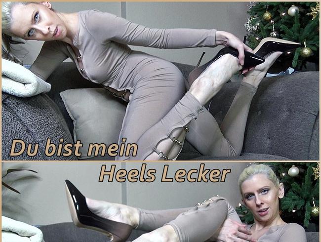 Du bist mein Heels Lecker