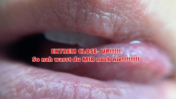 EXTREM CLOSE- UP!!!! o nah warst du MIR noch nie!!!!!!!!