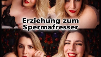 Erziehung zum SPERMAFRESSER