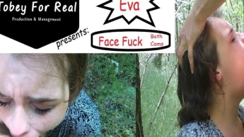 Eva – Face Fuck – Both Cams – Cum In Face