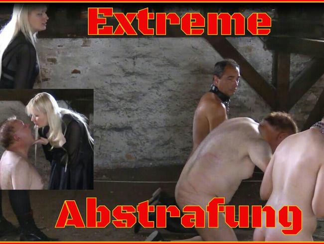 Extreme Abstrafung!