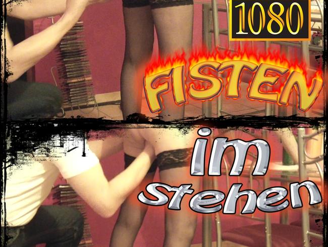 FISTEN-im-stehen