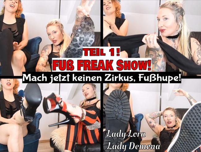 FUSS FREAK Show! Mach jetzt keinen Zirkus, Fußhupe! TEIL 1!  (de)