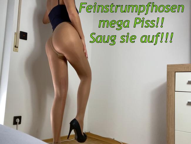 Feinstrumpfhosen mega Piss!! Saug sie auf!!!