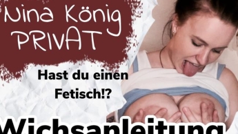 Fetisch? Kein Problem ! und Krasse WICHSANLEITUNG !!