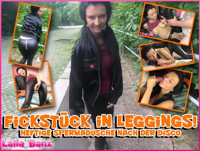 Fickstück in Leggings! Heftige Spermadusche nach der Disco