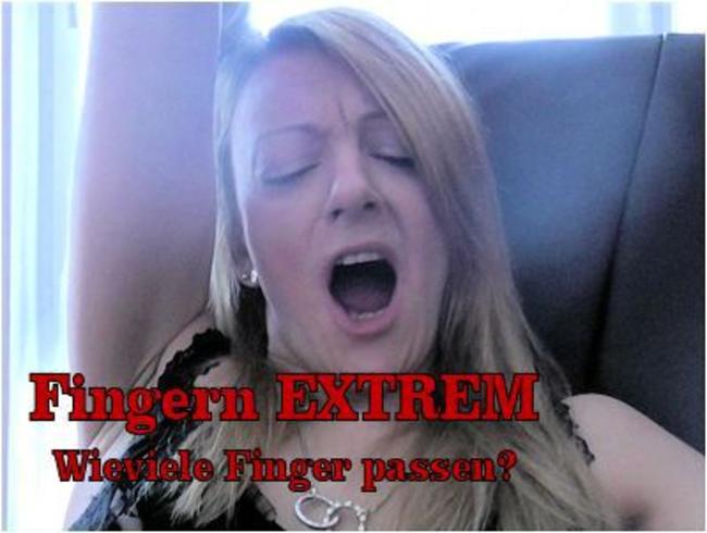 Fingern EXTREM – Wieviele Finger passen rein?