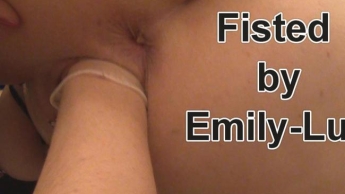 Fisted by Emily-Lu !