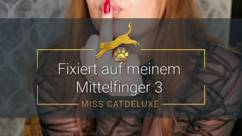 Fixiert auf meinem Mittelfinger 3