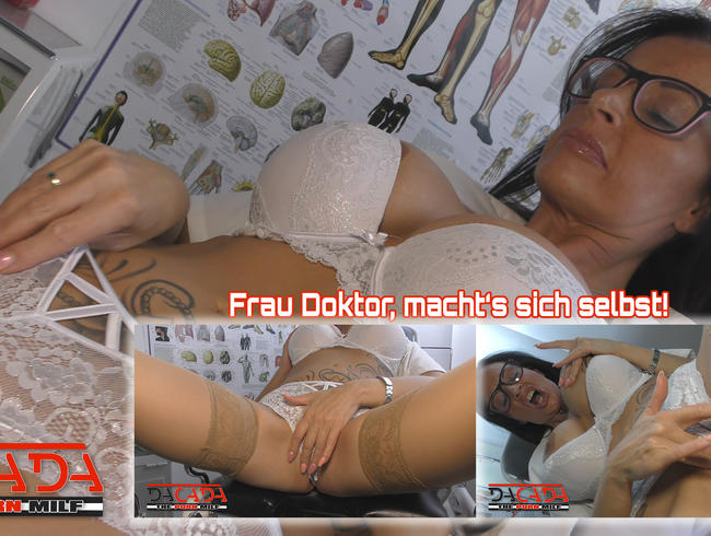 Frau Doktor legt selbst Hand an!