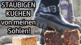 Friss STAUBIGEN KUCHEN von meinen Sohlen!