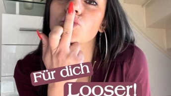 Für dich LOOSER