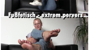 Fußfetisch – VORSICHT: extrem pervers!