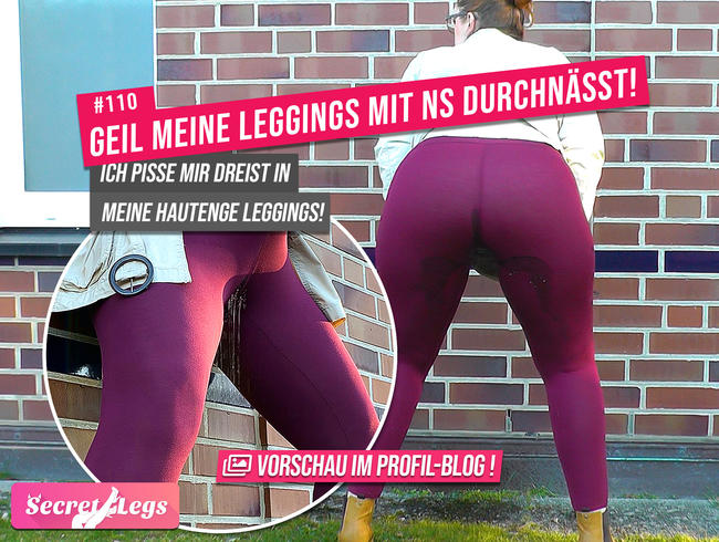 GEIL meine Leggings mit NS durchnässt! – Ich pisse mir dreist in meine hautenge Leggings!