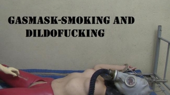 Gasmask-smoking and dildofucking