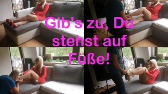 Gib’s zu, Du stehst auf Füße!