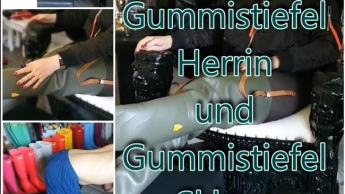 Gummistiefel Sklave und Gummistiefel Herrin