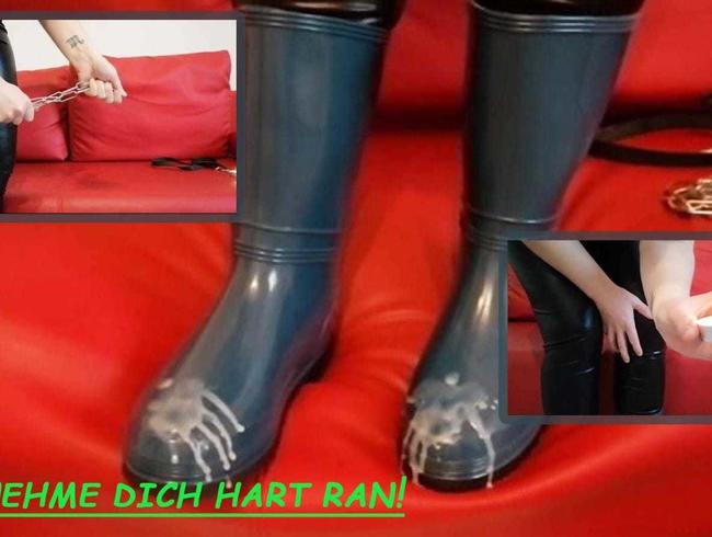 Gummistiefel schön hart ran genommen