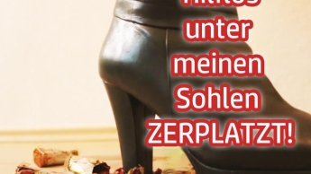 HILFLOS unter meinen Sohlen ZERPLATZT!