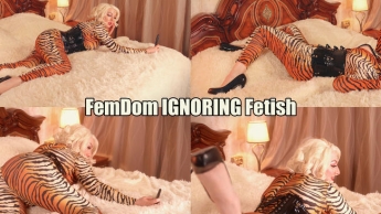 Ignore Fetish FemDom Video