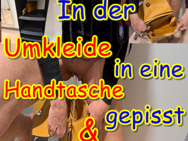 In der Umkleide in eine Handtasche gepisst & zurückgestellt