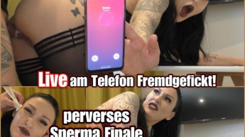 LIVE am Telefon Fremd gefickt! perverses Finale