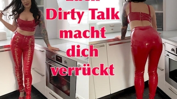 Lack Dirty Talk macht dich verrückt