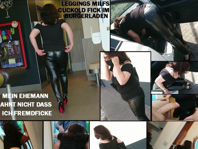 Leggings Milfs Cuckold Fick im Burgerladen – Mein Ehemann ahnt nicht dass ich frem dficke