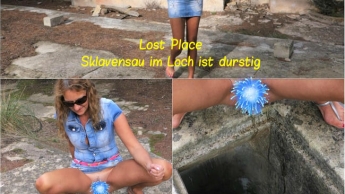 Lost Place: Sklavensau im Loch ist durstig